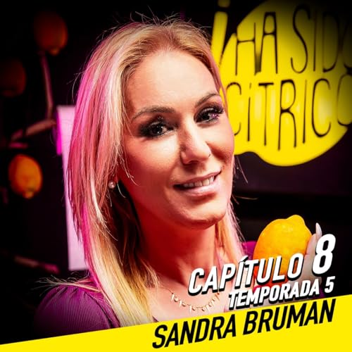 &iexcl;Ha Sido C&iacute;trico! 05x08 Sandra Bruman