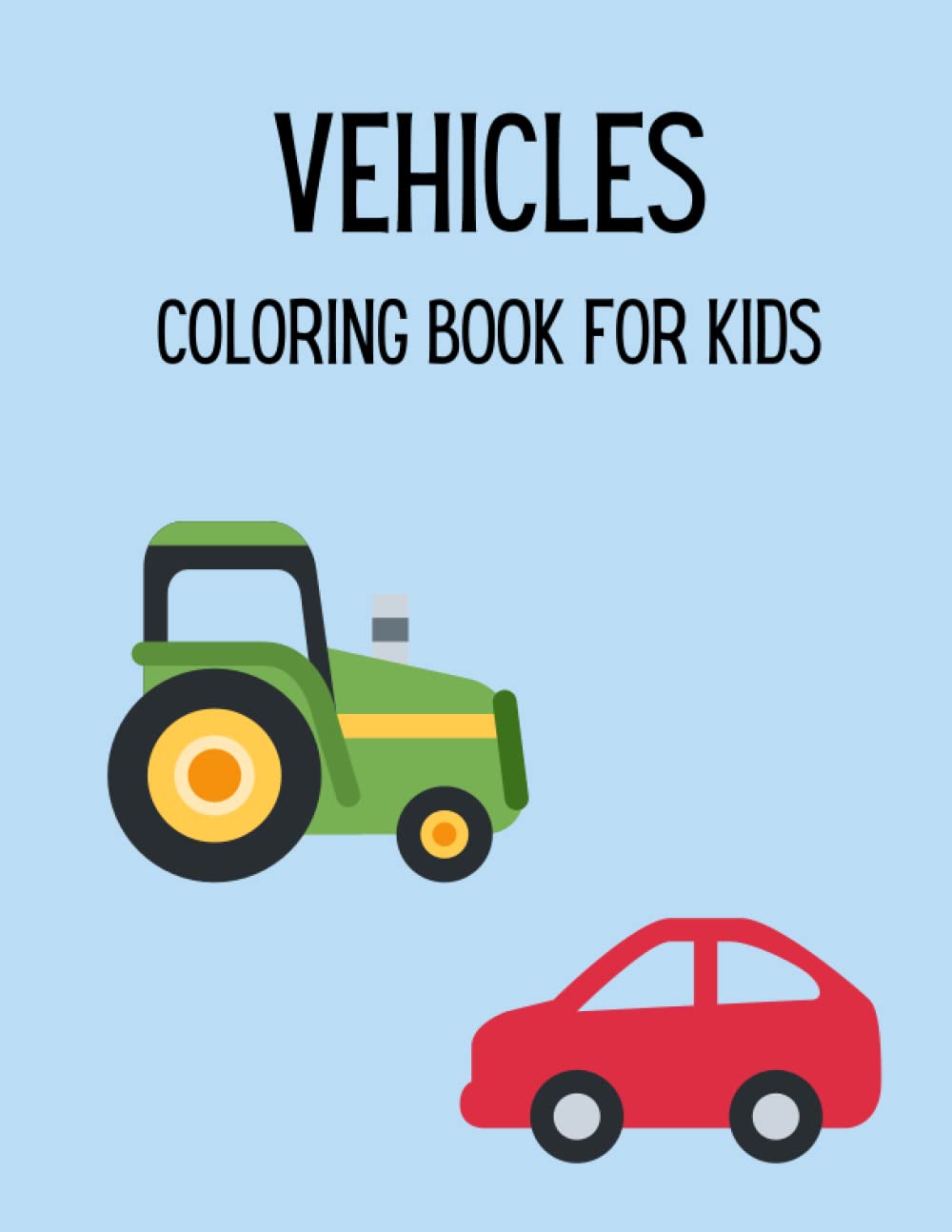 Vehicles Coloring Book for Kids
