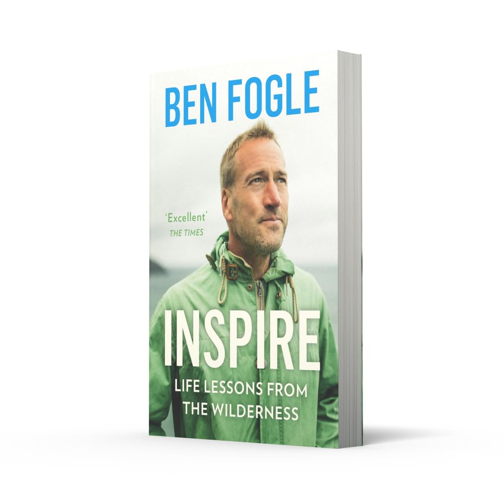 Inspire: Life Lessons from the Wilderness - From the Sunday Times Bestselling Author