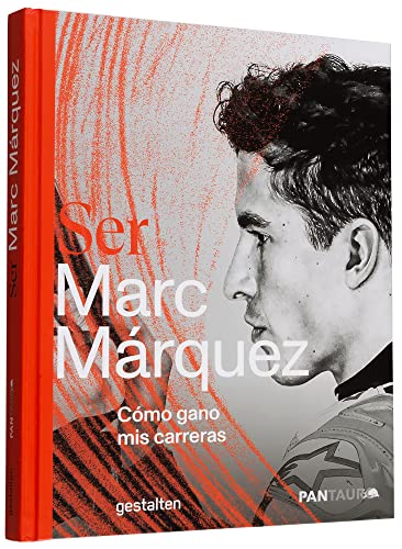 CÓMO SER MARC MÁRQUEZ: Cómo Gano Mis Carreras (SIN COLECCION)
