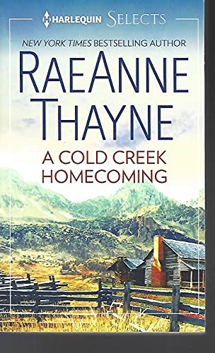 A Cold Creek Homecoming (Harlequin Select) 1335405690 Book Cover