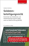Soldatenbeteiligungsrecht: Kommentar zum Soldatinnen- und Soldatenbeteiligungsgesetz (SBG) sowie zur Wahlordnung (SBGWV)