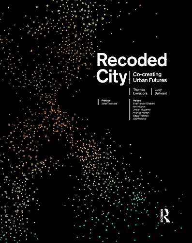 Recoded City: Co-Creating Urban Futures