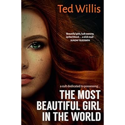 The Most Beautiful Girl in the World: A Slick Crime Thriller