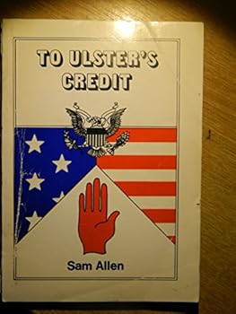 Paperback TO ULSTER'S CREDIT Book