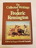 Collected Writings of Frederic Remington
