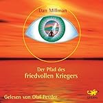 Der Pfad des friedvollen Kriegers