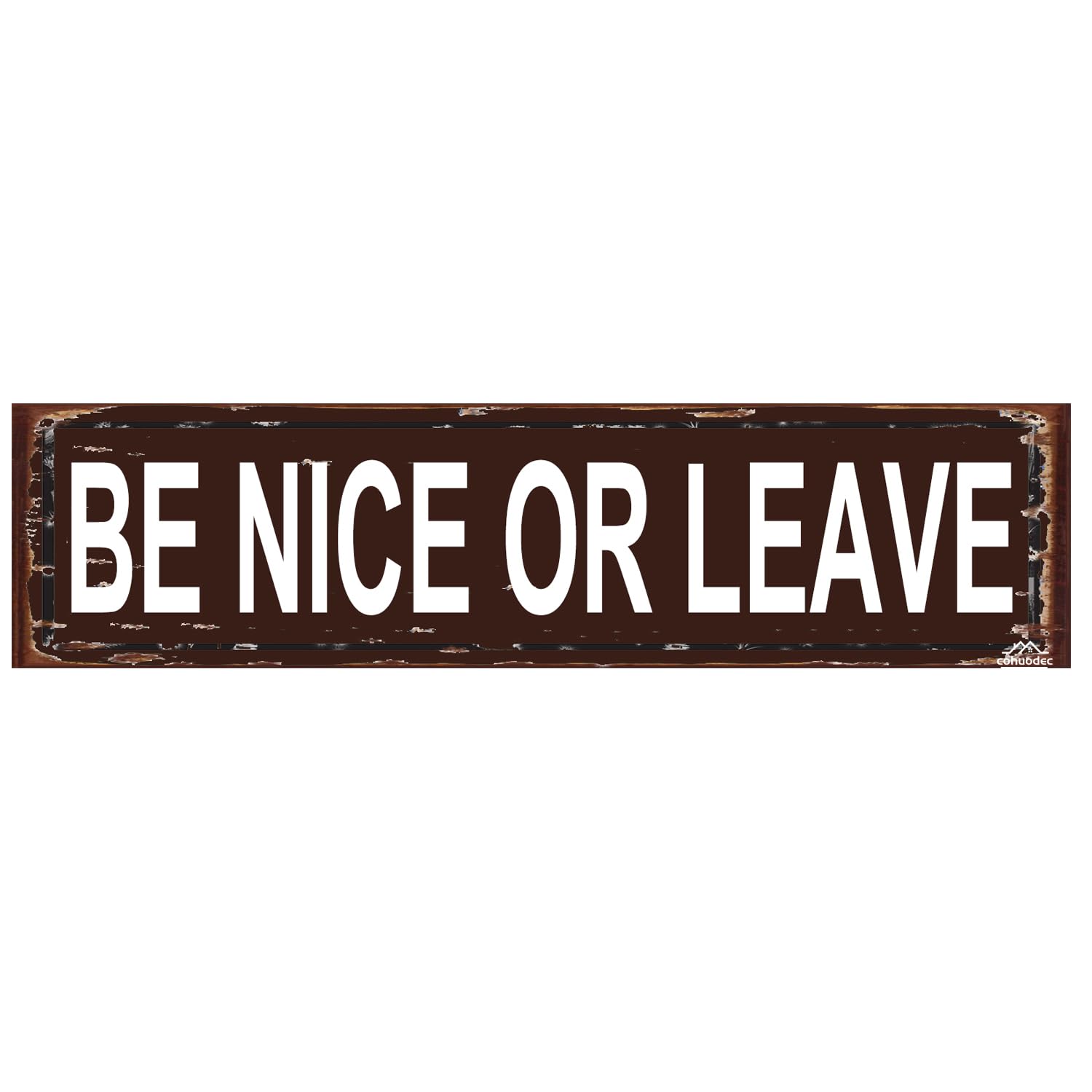 peiyeety Be Nice or Leave Sign, Funny Rustic Metal Wall Art, 16 x 4 Inch Farmhouse Office Decor Plaque