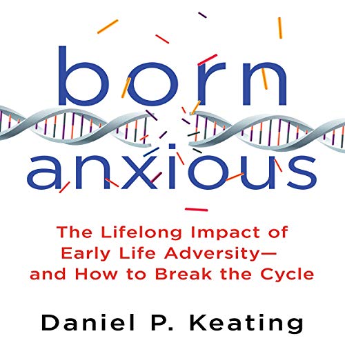Born Anxious by Daniel P. Keating episode artwork