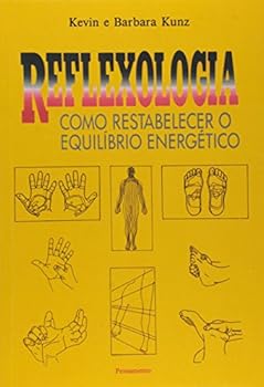 Paperback Reflexologia: Como Restabelecer o Equilíbrio Energético [Portuguese_Brazilian] Book