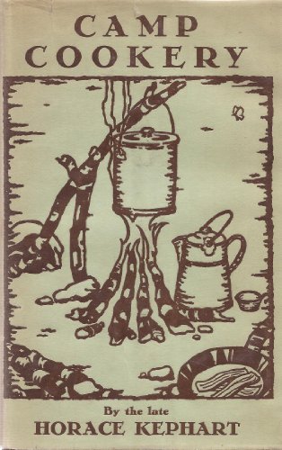 Camp Cookery B0021YR4F2 Book Cover
