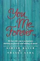 You... Me... Forever... B08DC63W3K Book Cover
