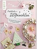 Fröhliche DIYnachten: Das besondere Weihnachtsbuch für die ganze Familie