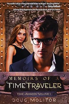 Paperback Memoirs of a Time Traveler (Time Amazon Book 1) Book