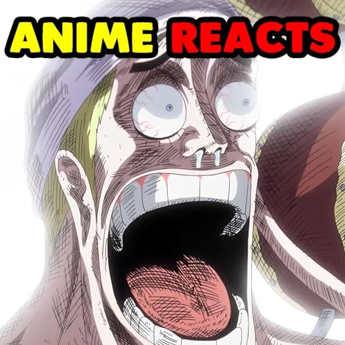 Anime Reacts Podcast Por BriggsADA arte de portada