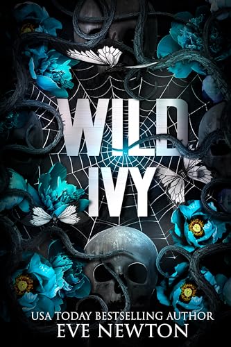 Wild Ivy: A Dark Paranormal Academy Reverse Harem (Kings of Thornfield Book 3)
