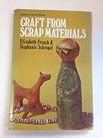 Craft from Scrap Materials 0709145284 Book Cover