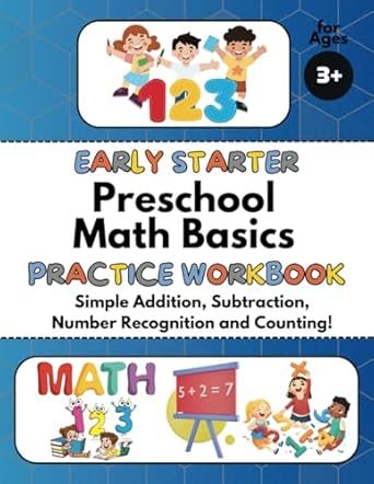Early Starter Preschool Math Basics Practice Workbook: Simple Addition ...