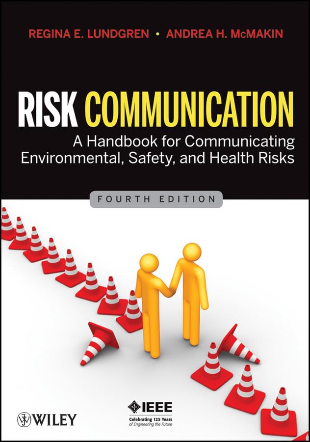Buy Risk Communication: A Handbook for Communicating Environmental, Safety, and Health Risks — BookShops.in