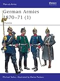 German Armies 1870–71 (1): Prussia (Men-at-Arms) (v. 1)