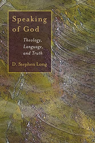 Speaking of God: Theology, Language, and Truth (Eerdmans Ekklesia Series)