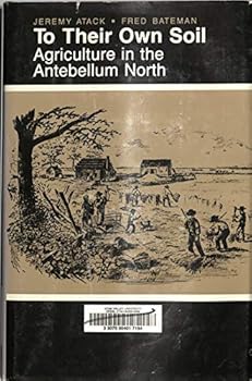 Hardcover To Their Own Soil: AG in North-87-5 Book