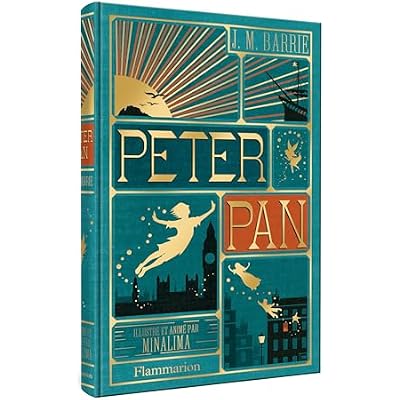 Peter Pan: Illustr&eacute; et anim&eacute; par MinaLima