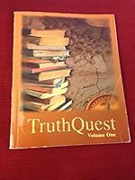 TRUTH QUEST VOLUME ONE STUDENT EDITION BERRY & GIBBS LIFEWAY CHRISTIAN SCHOOL RESOURCES 0633021741 Book Cover