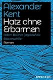 Hatz ohne Erbarmen: Adam Bolithos Jagd auf die Sklavenschiffer (Ein Adam-Bolitho-Roman 2) - Alexander Kent 