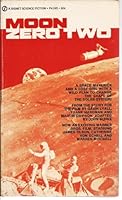 Moon Zero Two 0451041658 Book Cover