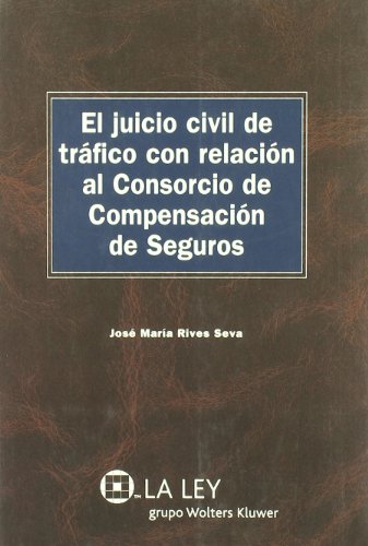 Portada de Juicio Civil de Trafico con Relacion al Consorcio Comp. Seguros