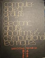 Computer-Aided Analysis of Electronic Circuits: Algorithms and Computational Techniques (Prentice-Hall Series in Electrical & Computer Engineering) 0131654152 Book Cover