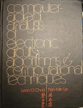 Hardcover Computer-Aided Analysis of Electronic Circuits: Algorithms and Computational Techniques Book