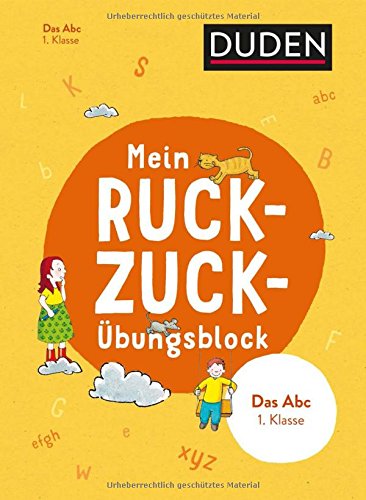 Mein Ruckzuck-Übungsblock Das Abc 1. Klasse Mein Ruckzuck-Übungsblock Das Abc 1. Klasse