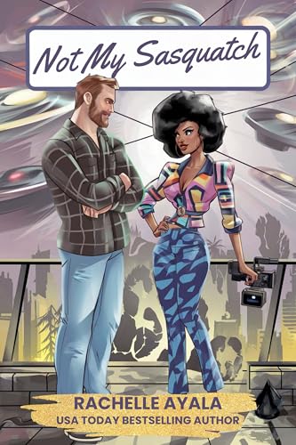 Not My Sasquatch: A Hidden Depth Mountain Man Romantic Comedy (Not Mine Book 6)