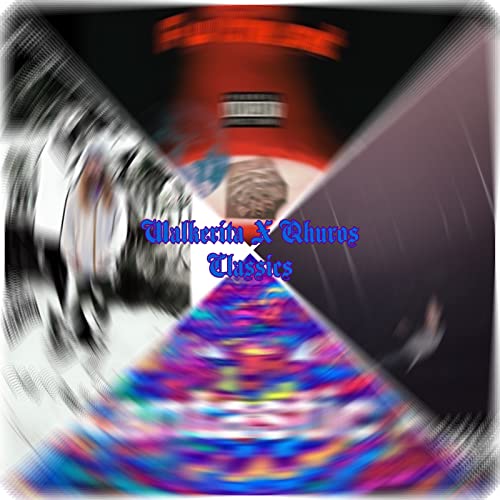 WxQ Classics( 2017-2022) [Explicit]