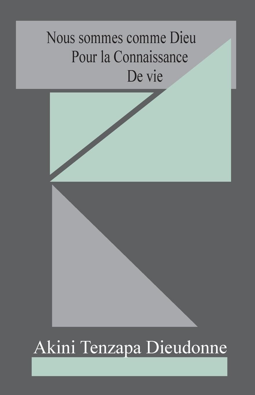 Nous Sommes Comme Dieu Pour La Connaissance De Vie