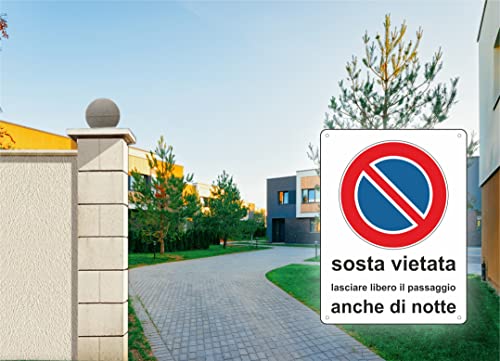 Pubblimania SOSTA VIETATA ANCHE DI NOTTE Cartello