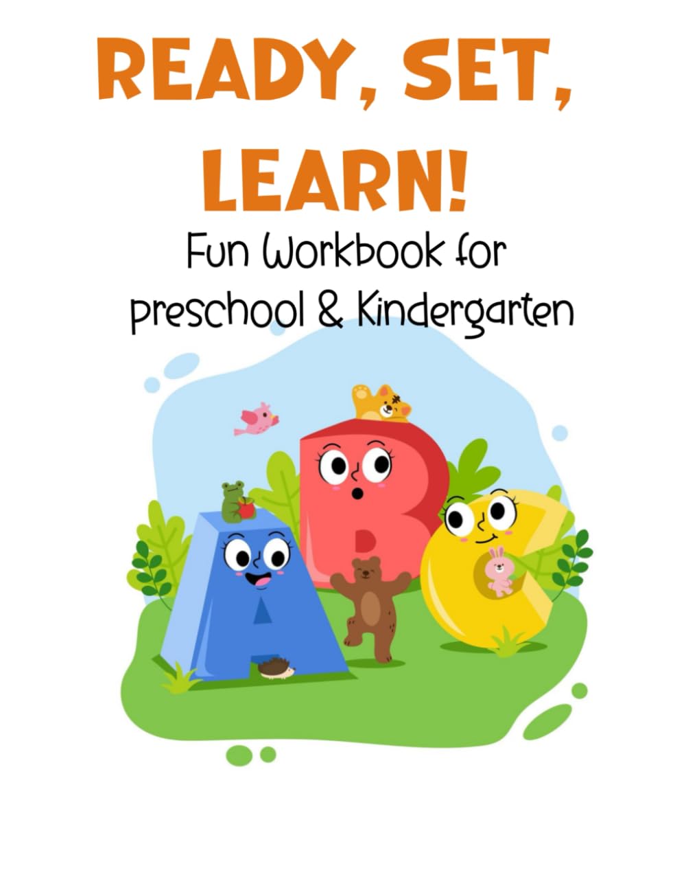 Ready, Set, Learn! Fun workbook for Preschool & Kindergarten
