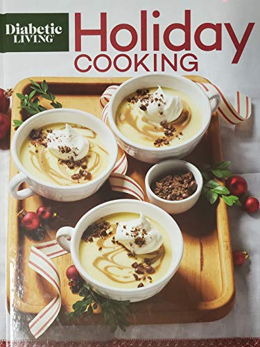 Diabetic Living Holiday Cooking Volume 10