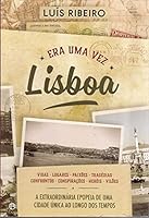 Era Uma Vez Lisboa (Portuguese Edition) 9896267979 Book Cover