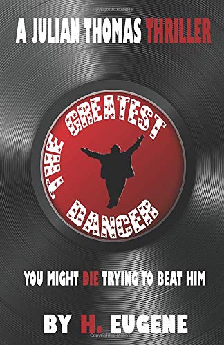 The Greatest Dancer: 2 (Julian Thomas Chronicles)