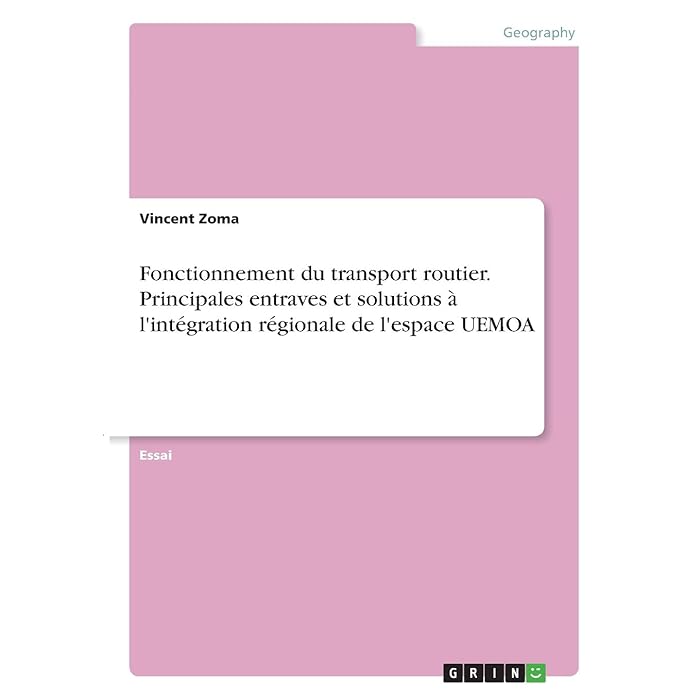Buy Fonctionnement du transport routier. Principales entraves et solutions à l'intégration Buy Fonctionnement du transport routier. Principales entraves et solutions à l'intégration