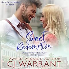 Sweet Redemption Audiobook By CJ Warrant cover art