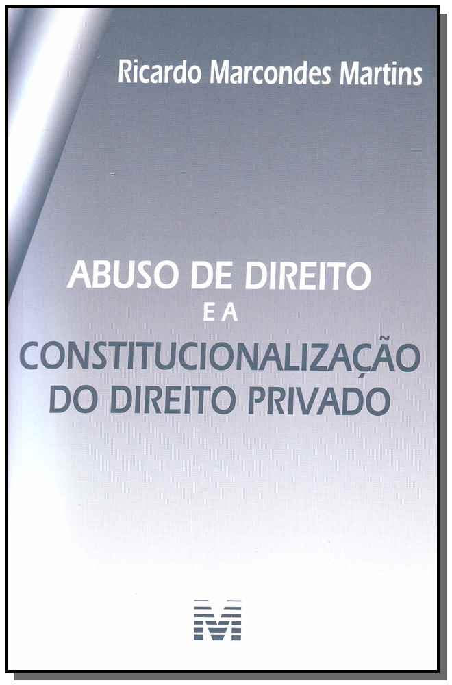 Capa de Abuso de direito e a constitucionalização do Direito Privado - 1 ed./2010