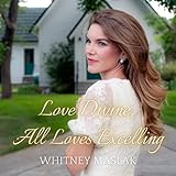 Love Divine, All Loves Excelling Love Divine, All Loves Excelling