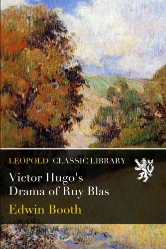 Victor Hugo's Drama of Ruy Blas B018ES298A Book Cover