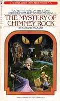 The Mystery of Chimney Rock (Choose Your Own Adventure, #5) 0553140019 Book Cover