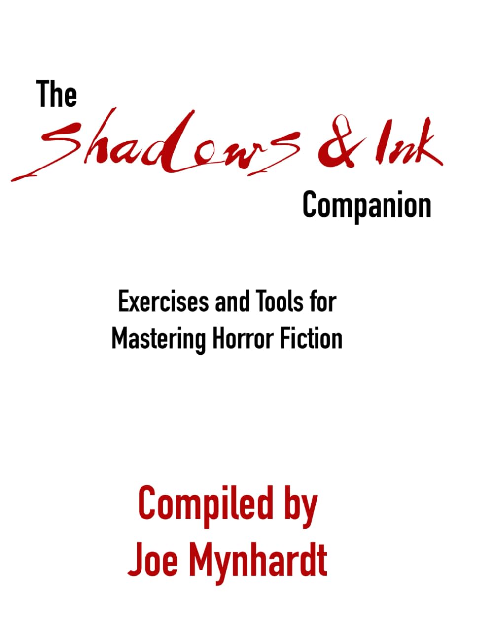 The Shadows & Ink Companion (Shadows & Ink series for horror authors)