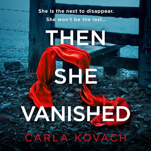 Carla Kovach - Then She Vanished episode artwork